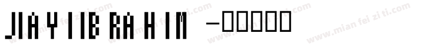 Jiayi Ibrahim字体转换